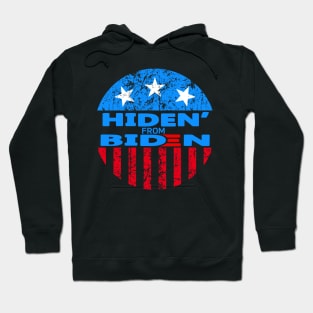 Hiden From Biden Funny Political Design Hoodie